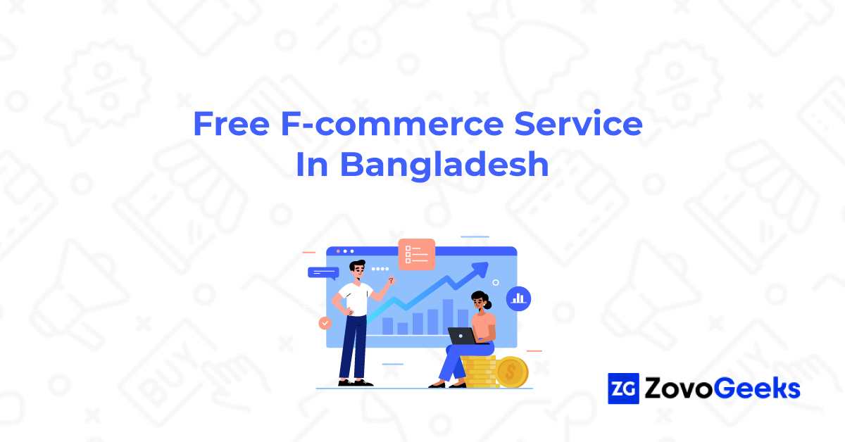 Free F-commerce Service In Bangladesh